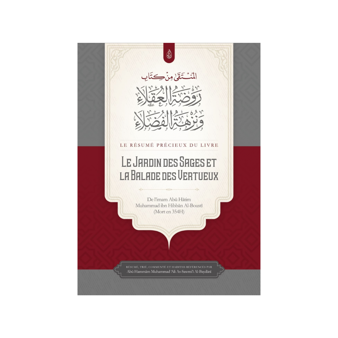 Le jardin des sages et la balade des vertueux - Al-Busti - Ibn Badis
