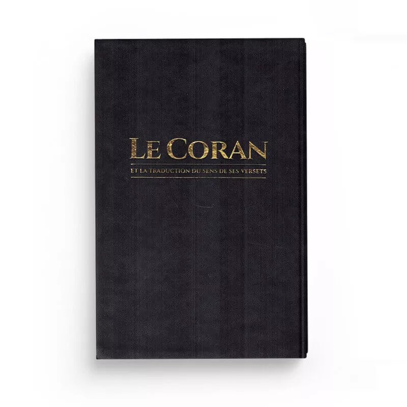 Le Coran et la traduction des sens en Français (Arabe-Français) - Editions Tawbah - Librairie Makkah