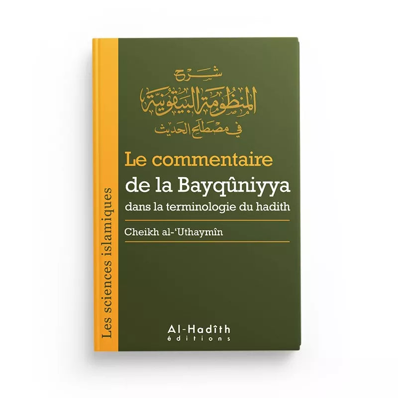 Le commentaire de la Bayqûniyya - Editions Al-Hadith