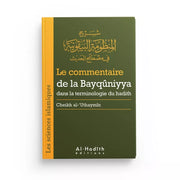 Le commentaire de la Bayqûniyya - Editions Al-Hadith - Librairie Makkah