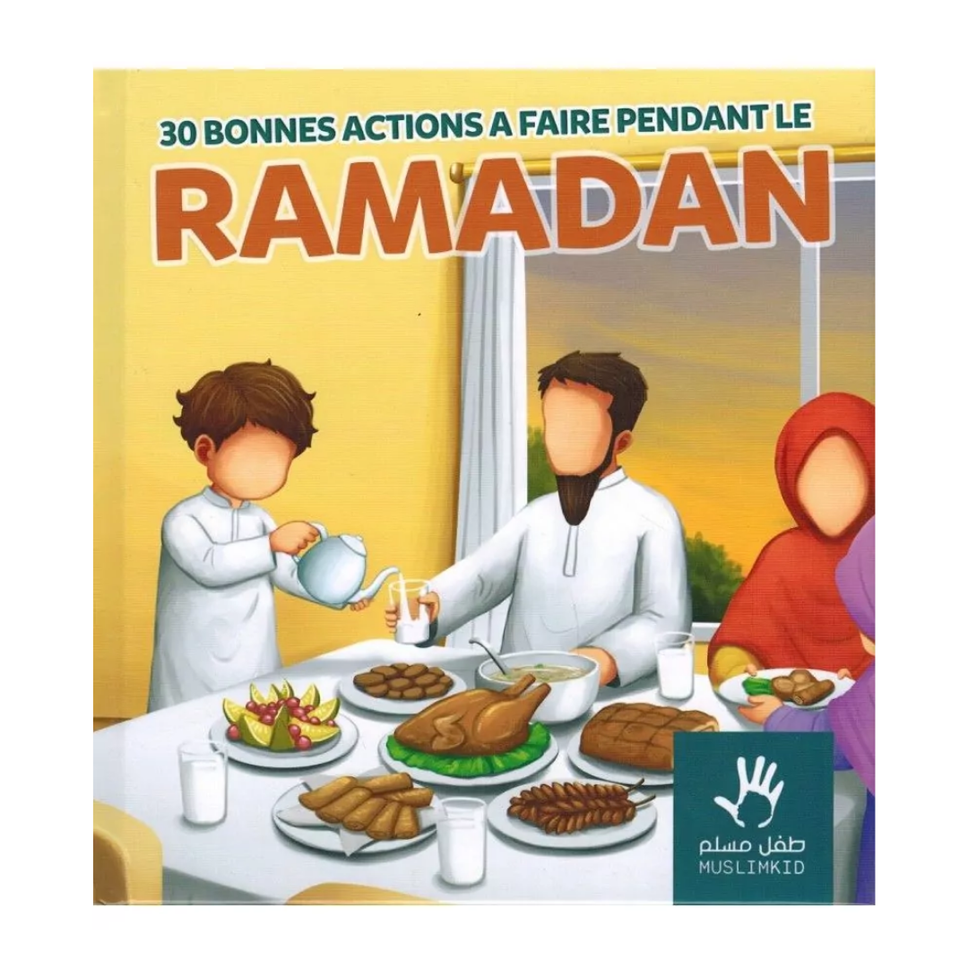 30bonnesactionsafairependantleRAMADAN-EditionsMuslimKidRecto