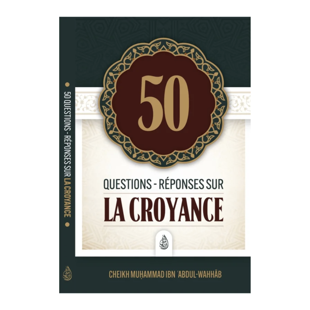 50Questions-ReponsessurlaCroyance-ShaykhMuhammadIbnAbdul-Wahhab-IbnBadis