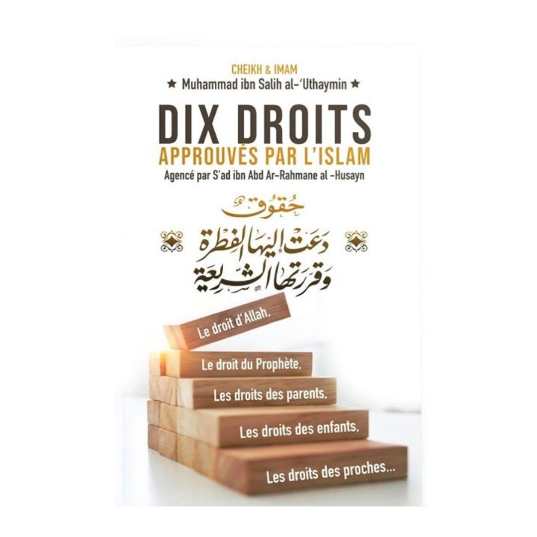 DixDroitsApprouvesParL_Islam_DeMuhammedIbnSalihAl-Uthaymin_Bilingue_Francais-Arabe_-EditionsIbnBadisRecto