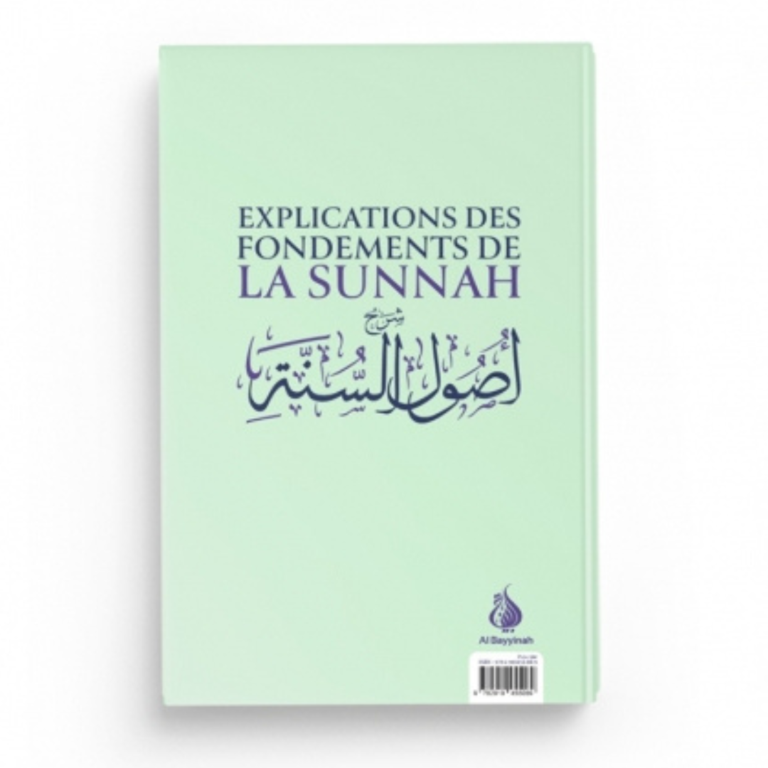 Explication des fondements de la Sunna - Ahmed ibn Hanbal - éditions al Bayyinah