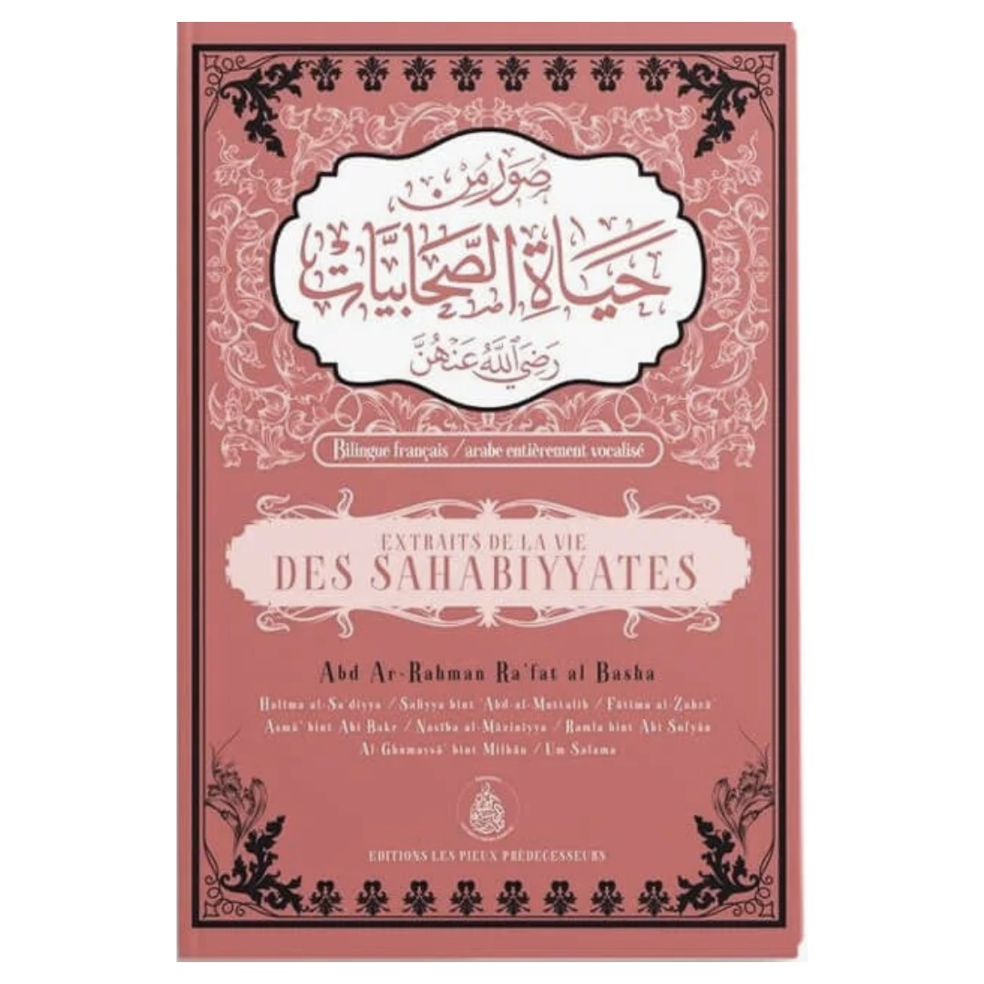 ExtraitsdelaviedesSahabiyyates-AbdAr-RahmanRa_fatAl-Basha-EditionsPieuxPrédécesseurs