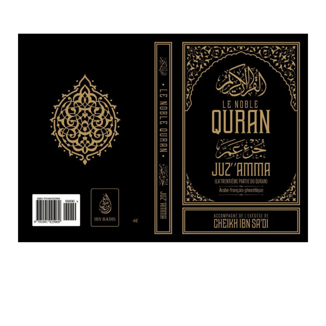 Juz_AmmaLeNobleQuran_Arabe-Francais-Ponetique_AccompagneDeL_ExegeseD_IbnSa_di-EditionsIbnBadis