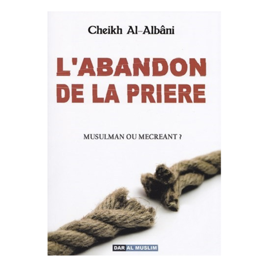 L_abandondelapriere-EditionsDarAlMuslimRECTO