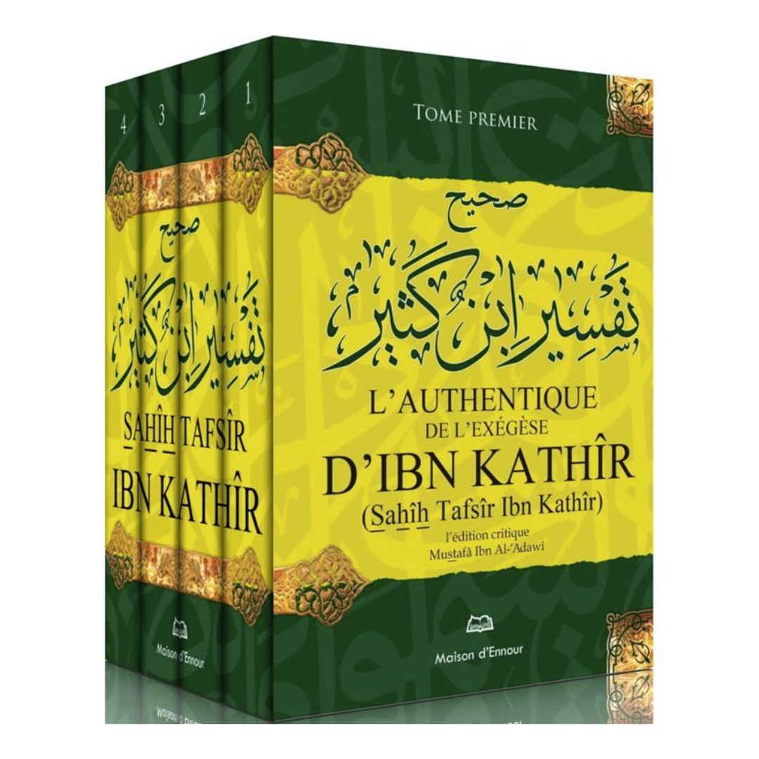 L'authentique de l'Exégèse d'Ibn Kathir (Sahih tafsir Ibn Kathir) - 4 Volumes