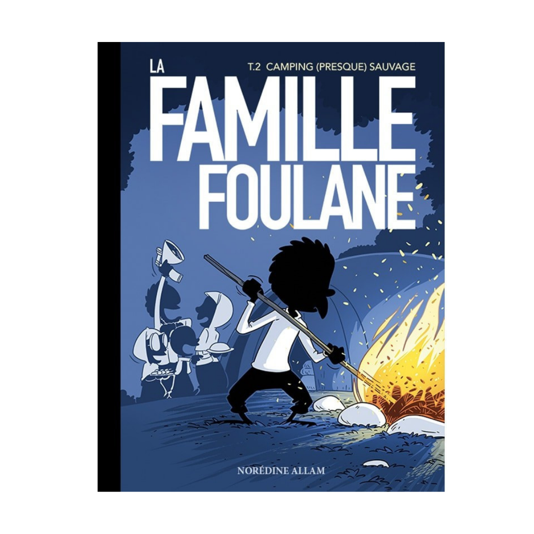 LaFamilleFoulane_Tome2__Camping_Presque_Sauvage-EditionsBdouin