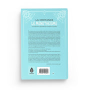 La croyance, le monothéisme, les moeurs et des règles puisées du Coran - Sheikh 'Abd Ar-Rahmân Ibn Nasser As-Sa'adi - Editions Ibn Badis 4eme de couverture