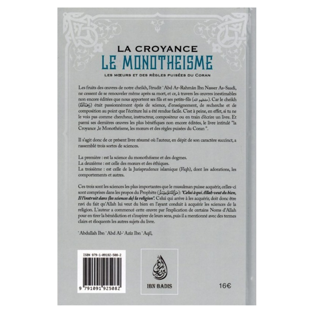 Lacroyance_lemonotheisme_lesmoeursetdesreglespuiseesduCoran-Sheikh_AbdAr-RahmanIbnNasserAs-Sa_adi-EditionsIbnBadisVerso