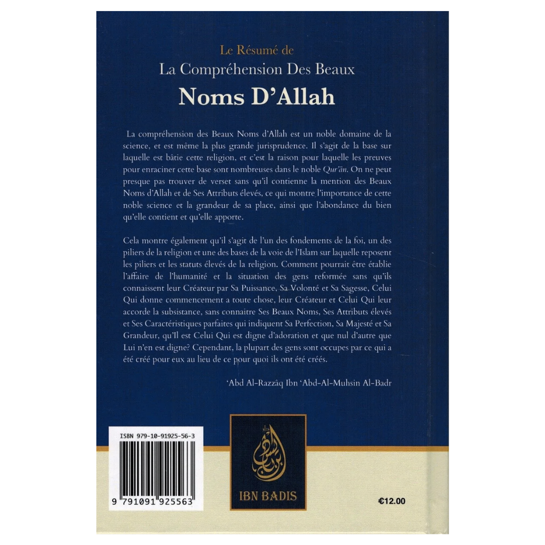 LeResumeDeLaComprehensionDesBeauxNomsD_Allah_DeAbdAr-RazzaqAbdAl-MuhsinAl-Badr-EditionsIbnBadisVerso