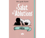 Mini guide illustré : la Salat et les Ablutions - Editions Bdouin