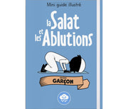 Mini guide illustré : la Salat et les Ablutions - Editions Bdouin